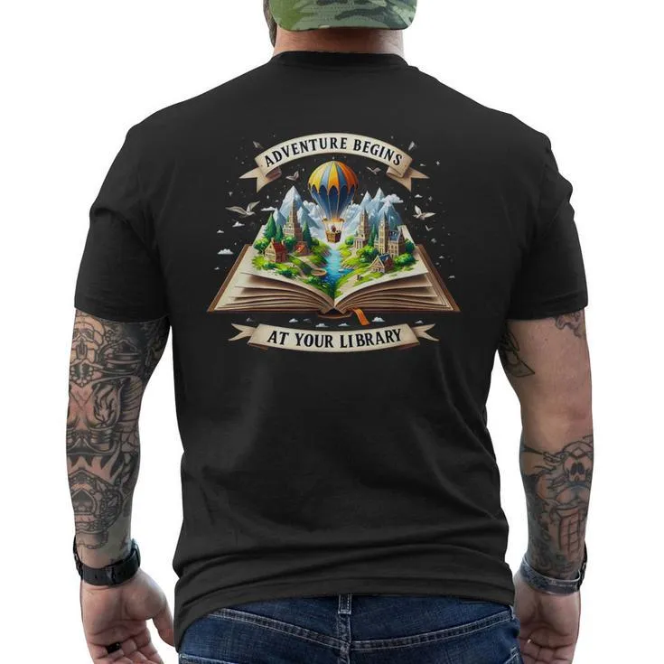 Nature Adventure Begins At Your Library Book Lover Hiking Men's T-shirt Back Print